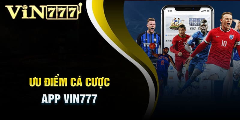 Tải App Vin777 để trải nghiệm sự đẳng cấp