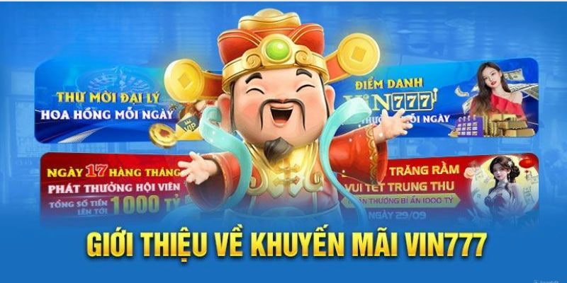 Chương trình khuyến mãi VIN777 giúp cược thủ có thêm niềm vui cá cược